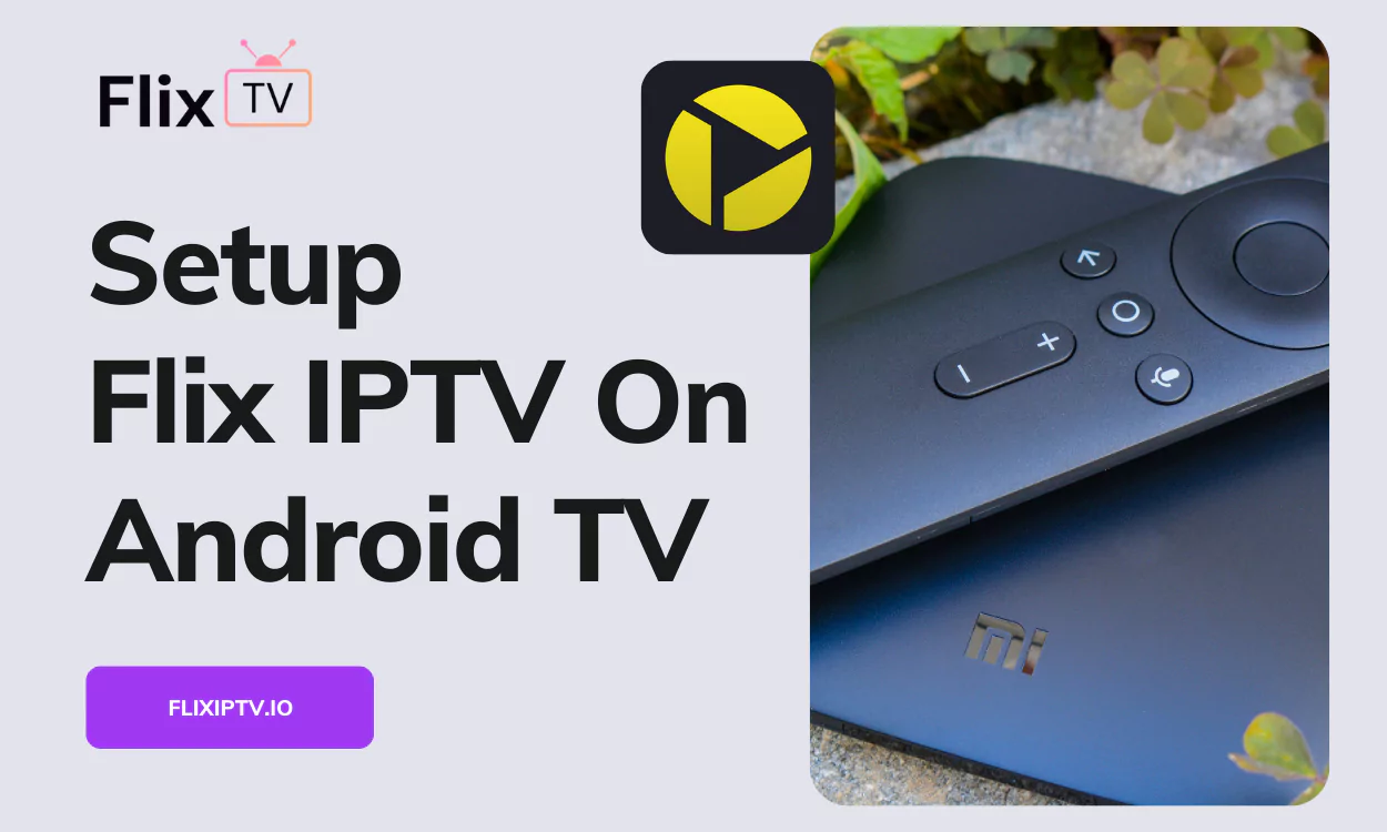 Flix IPTV on Android TV
