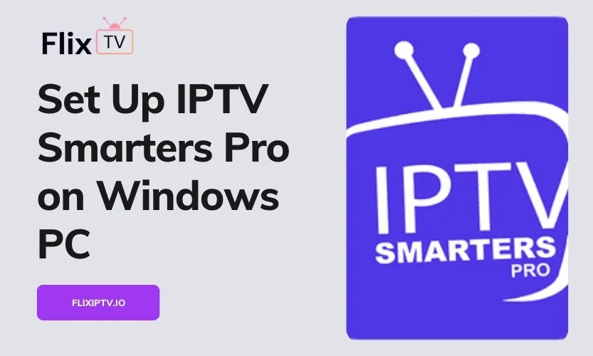 IPTV Smarters Pro On Windows