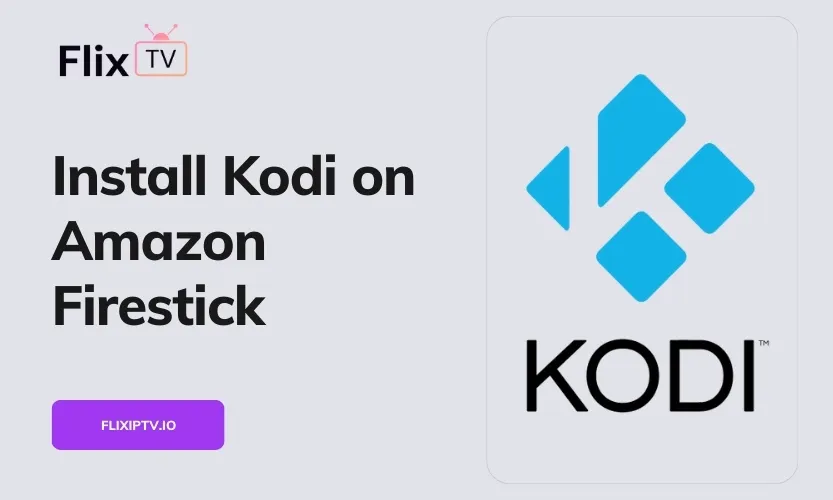 Kodi On Amazon Firestick
