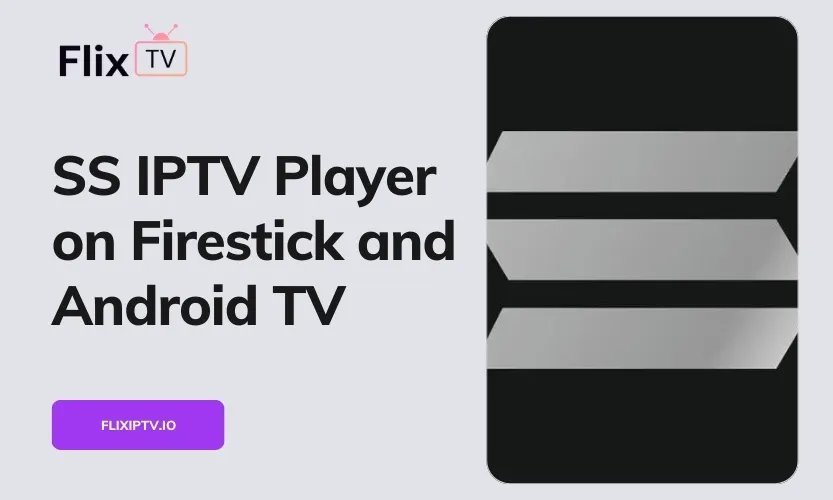 SS IPTV Player